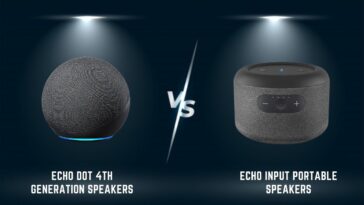 Echo Dot 4th Generation Speakers Vs Echo Input Portable Speakers