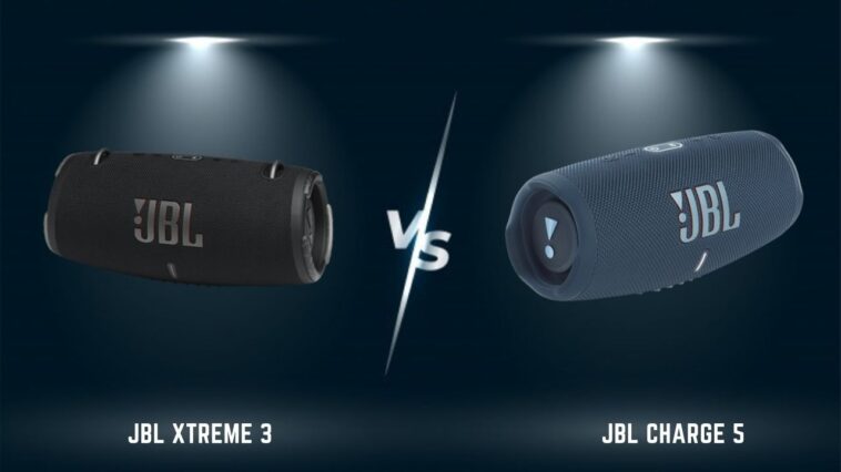 JBL Xtreme 3 Vs JBL Charge 5