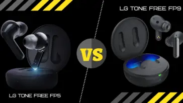 LG Tone Free FP5 Vs LG Tone Free FP9