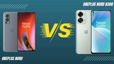 OnePlus Nord Vs OnePlus Nord N300