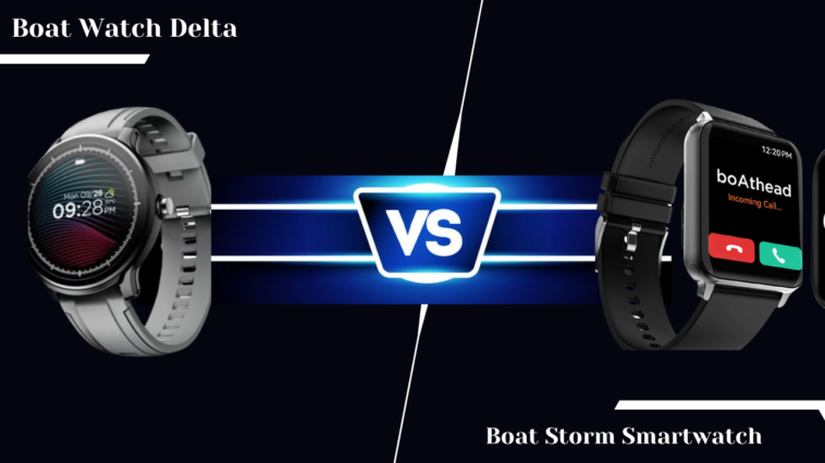 Boat Watch Delta Vs Boat Storm Smartwatch